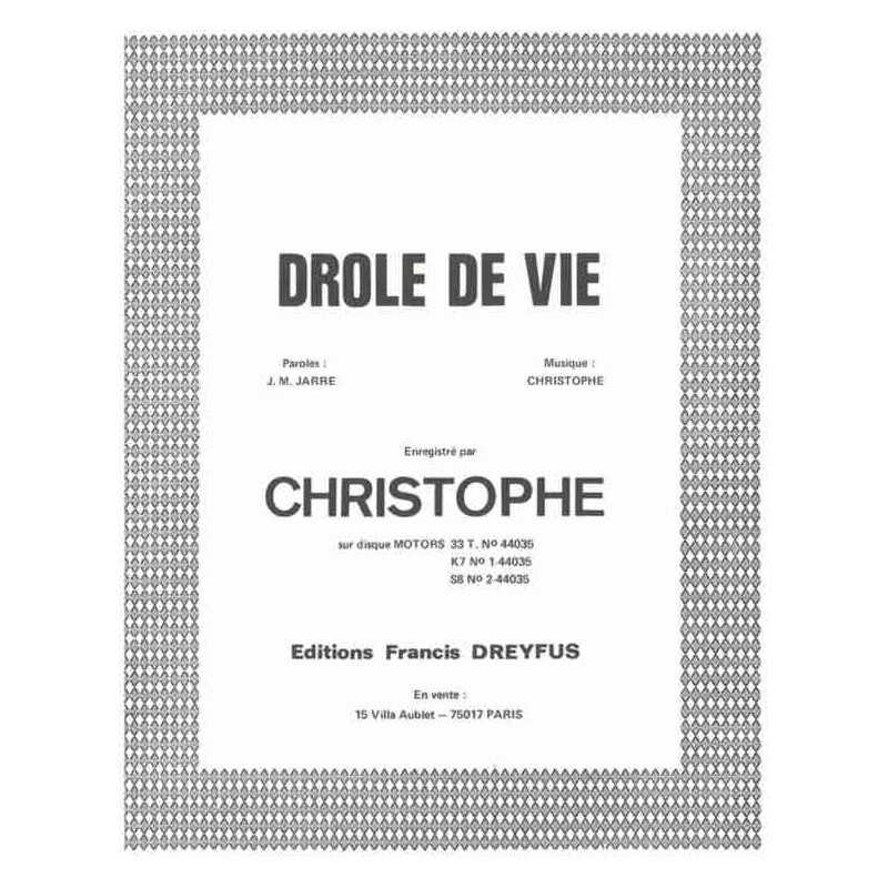 Partition DRÔLE DE VIE CHRISTOPHE