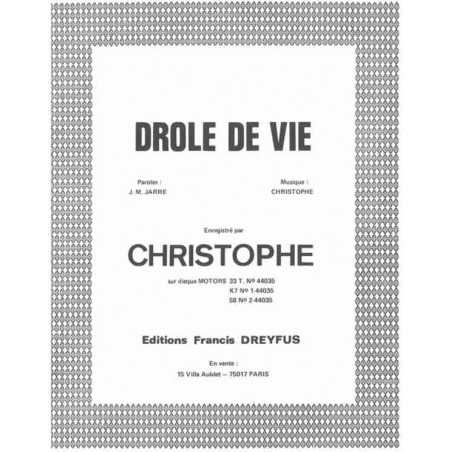 DRÔLE DE VIE