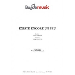 EXISTE ENCORE UN PEU