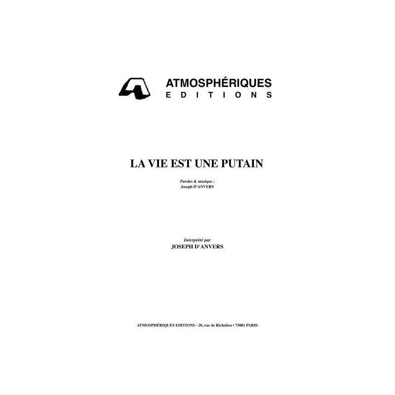 LA VIE EST UNE PUTAIN