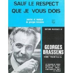 SAUF LE RESPECT QUE JE VOUS DOIS