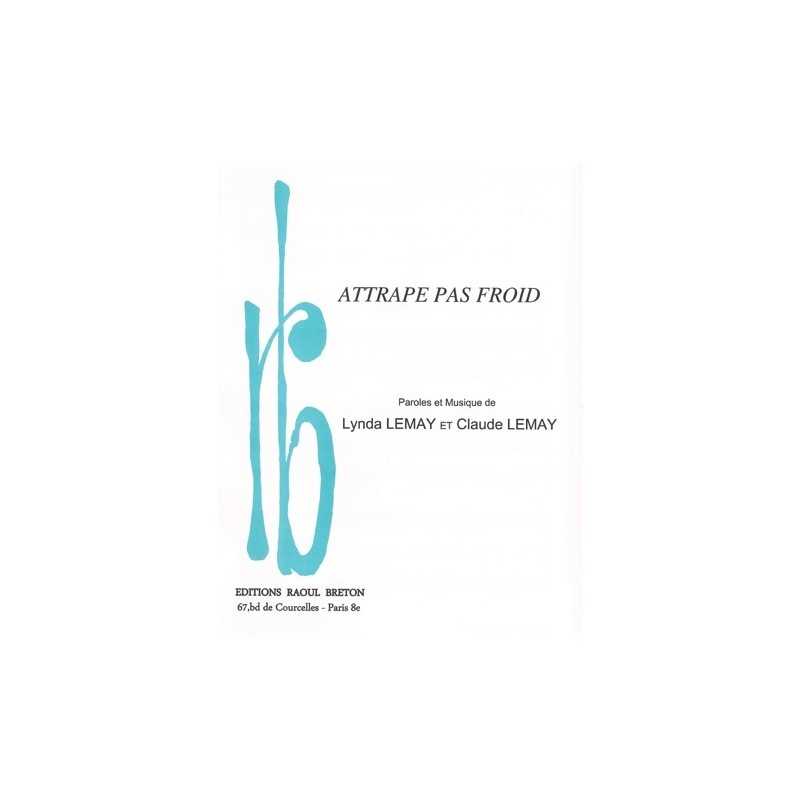 Partition ATTRAPE PAS FROID Lynda Lemay PDF