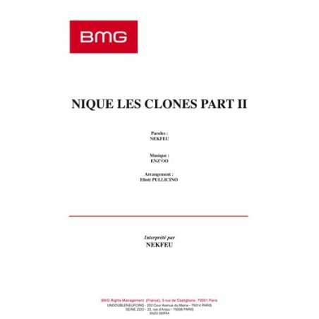 NIQUE LES CLONES PART II