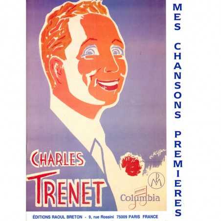 CHARLES TRENET - MES CHANSONS PREMIÈRES