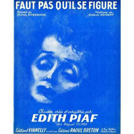 FAUT PAS QU'IL SE FIGURE