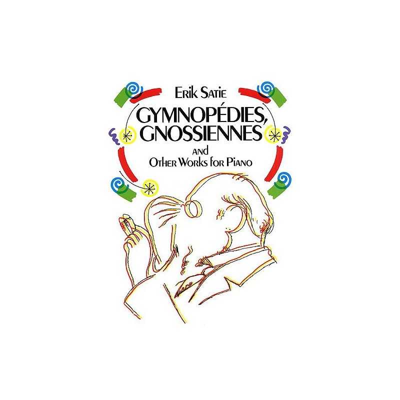 GYMNOPEDIES, GNOSSIENNES AND OTHER WORKS FOR PIANO