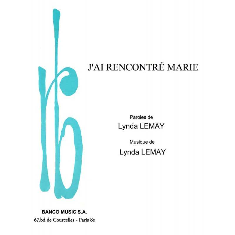 J'AI RENCONTRÉ MARIE