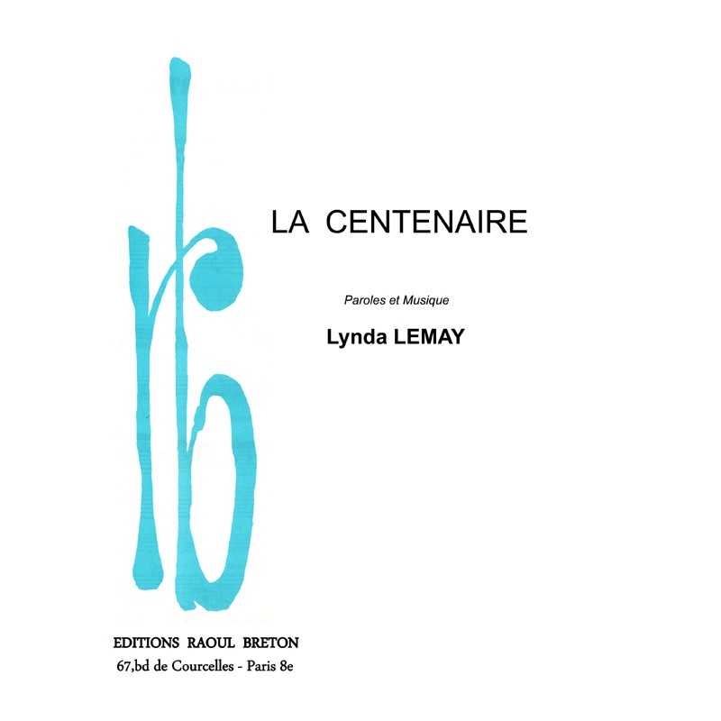 Sheet music LA CENTENAIRE Lynda Lemay PDF