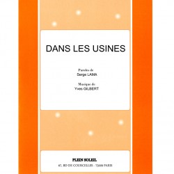 DANS LES USINES