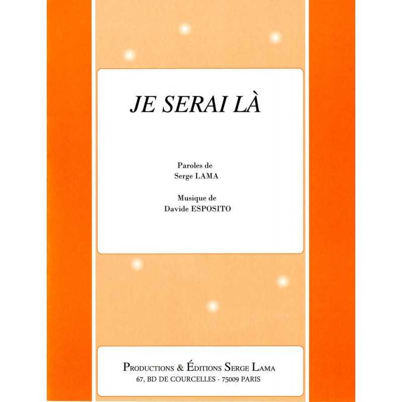 JE SERAI LÀ