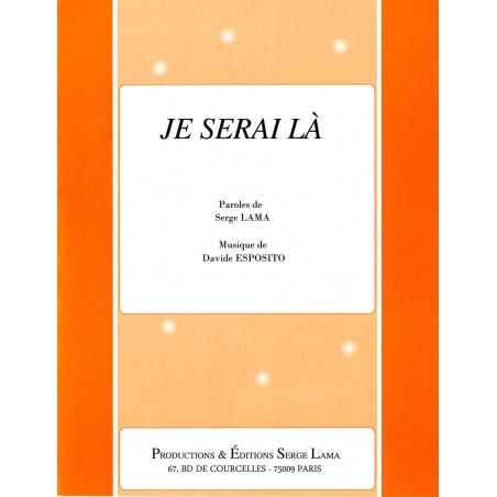 JE SERAI LÀ