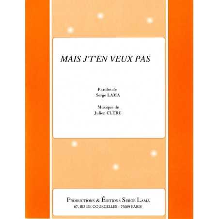 MAIS J'T'EN VEUX PAS