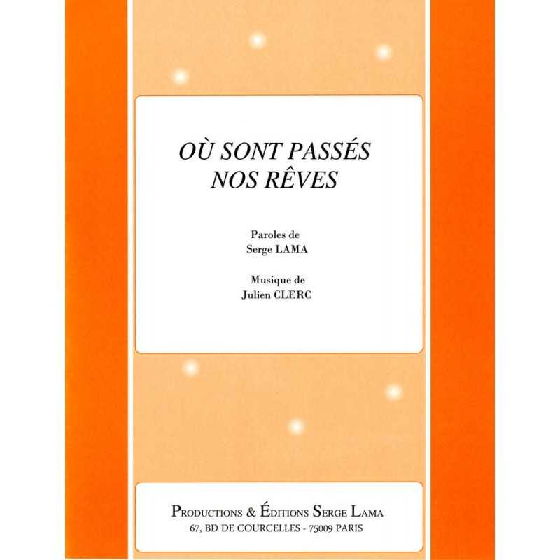 OÙ SONT PASSÉS NOS RÊVES