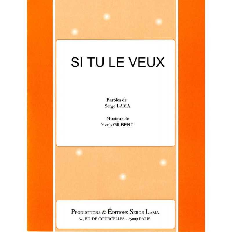 SI TU LE VEUX