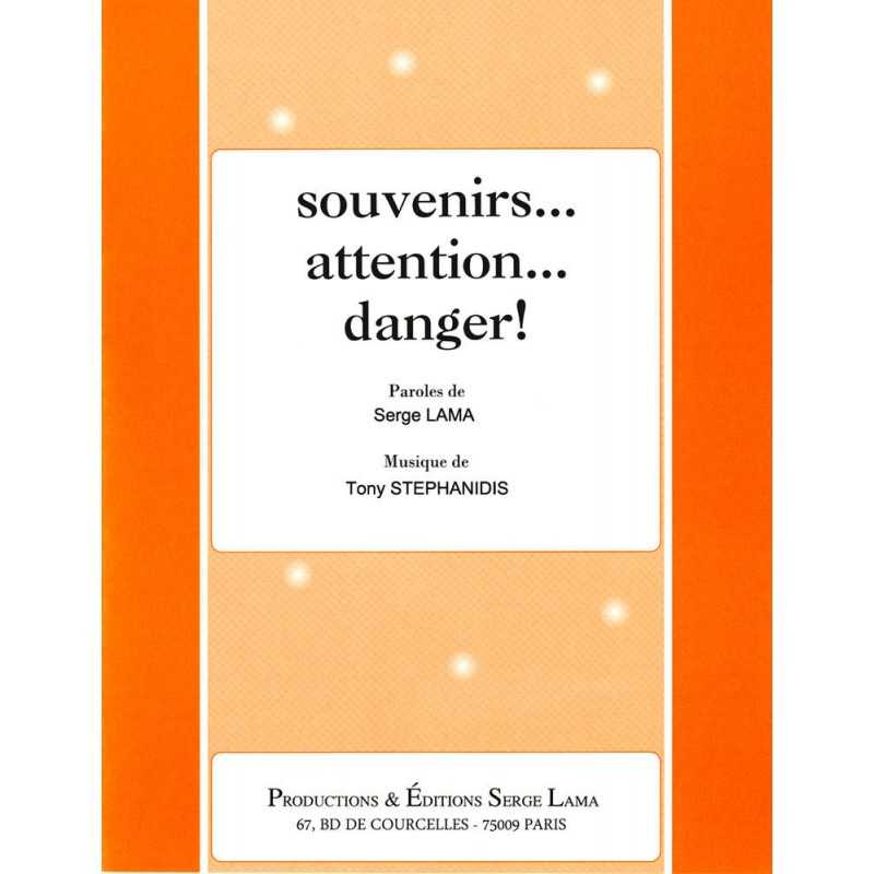 Sheet music SOUVENIRS ATTENTION DANGER Serge Lama PDF