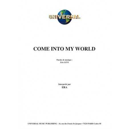 COME INTO MY WORLD