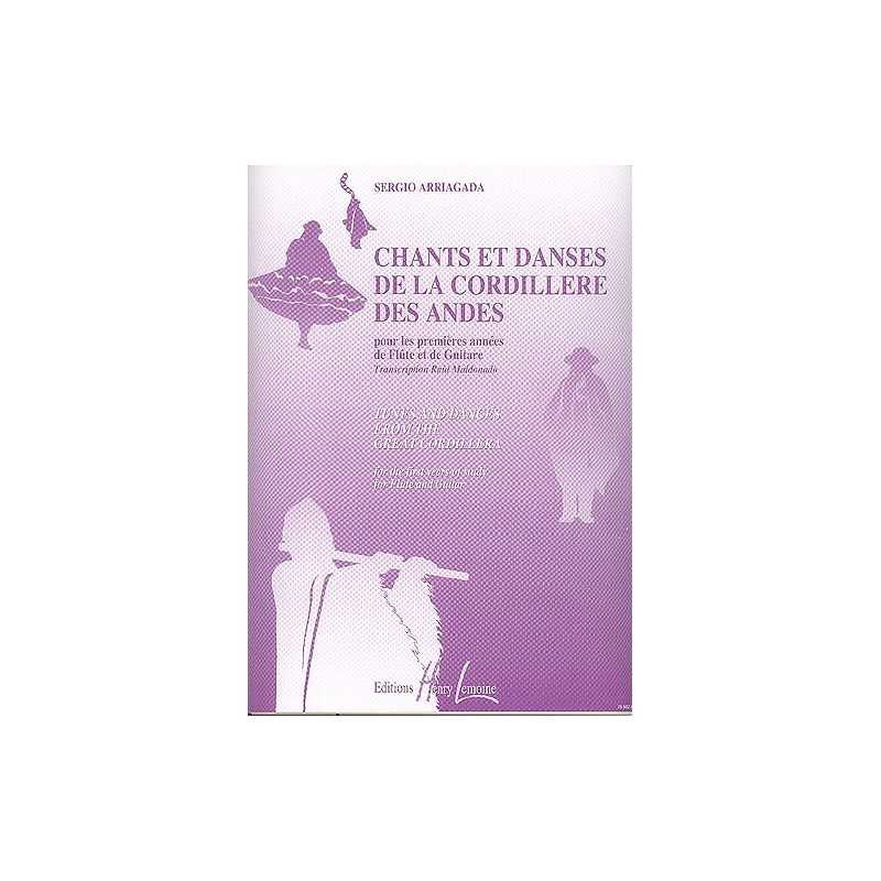 Chants Et Danses De La Cordillière Des Andes