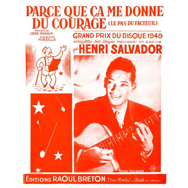 Partition PARCE QUE ÇA DONNE DU COURAGE (LE PAS DU FACTEUR) Henri SALVADOR