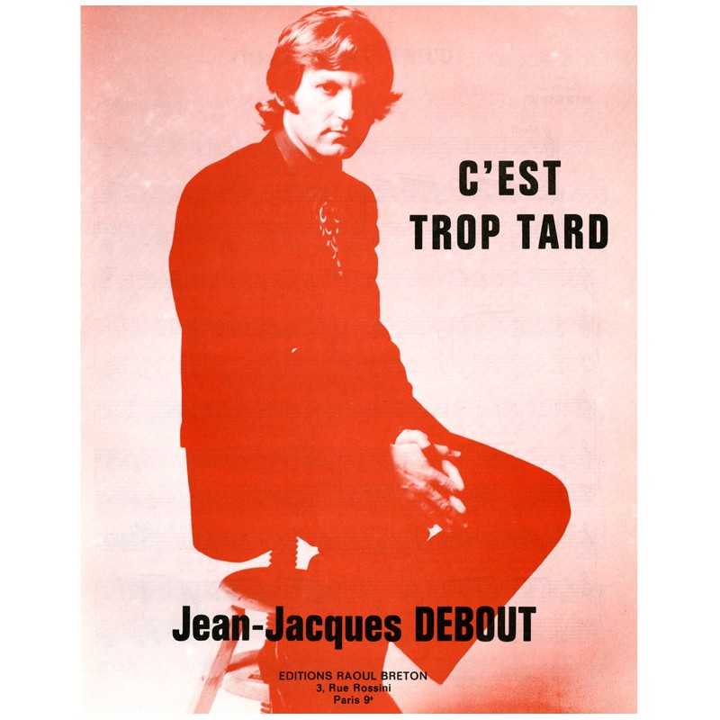 C'EST TROP TARD