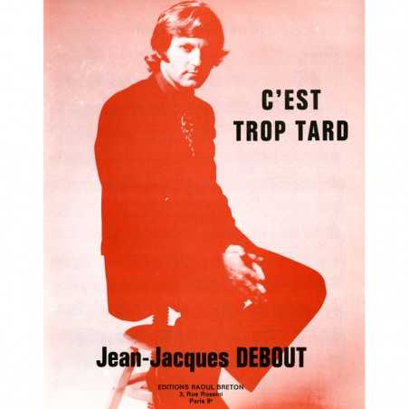 C'EST TROP TARD