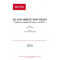 QUAND ARRIVE MON TRAIN