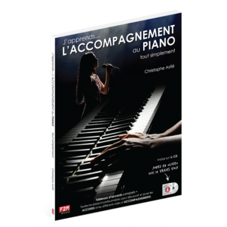 J'APPRENDS L'ACCOMPAGNEMENT AU PIANO TOUT SIMPLEMENT (+CD)