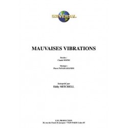 MAUVAISES VIBRATIONS