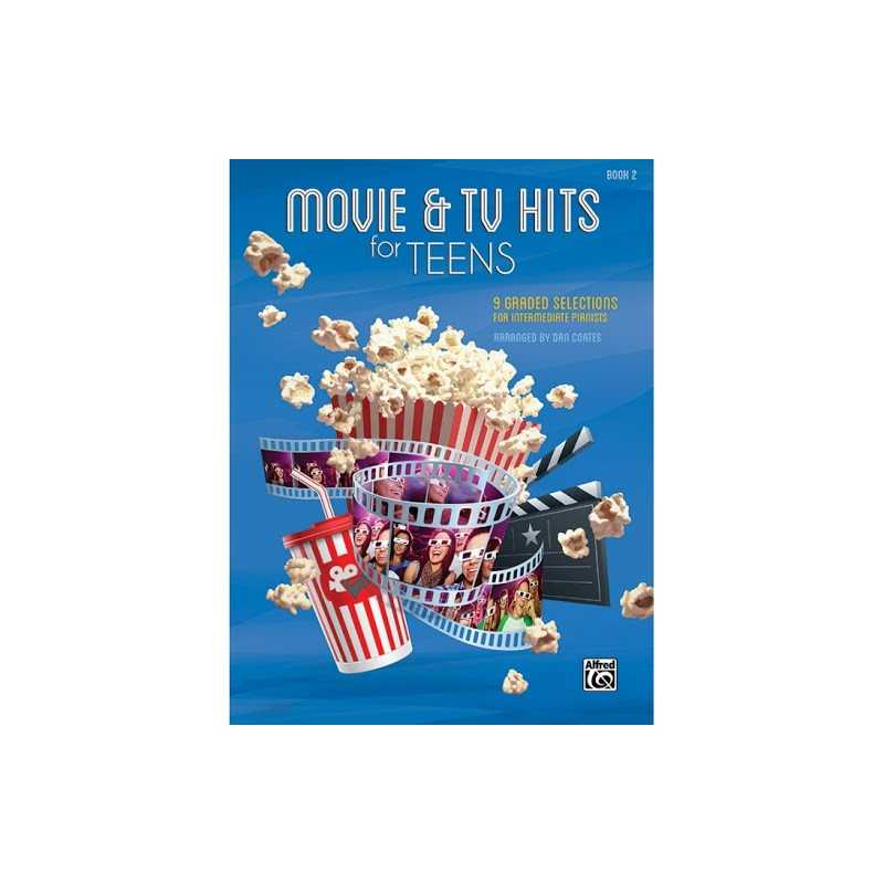 MOVIE & TV HITS FOR TEENS - BOOK 2