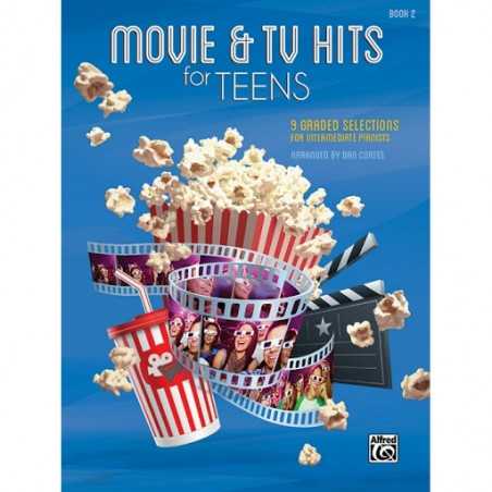 MOVIE & TV HITS FOR TEENS - BOOK 2