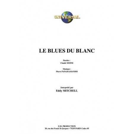 LE BLUES DU BLANC