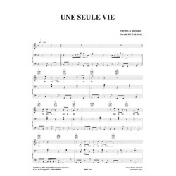 UNE SEULE VIE