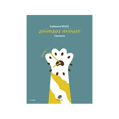ANIMAUX MINUTE VOL.1 (CLARINETTE)