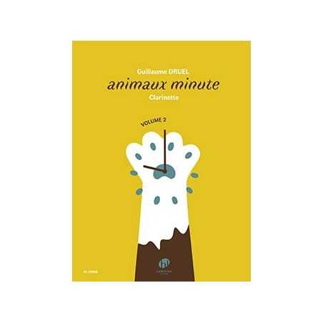 ANIMAUX MINUTE VOL.2 (CLARINETTE)