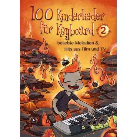 100 KINDERLIEDER FÜR KEYBOARD 2