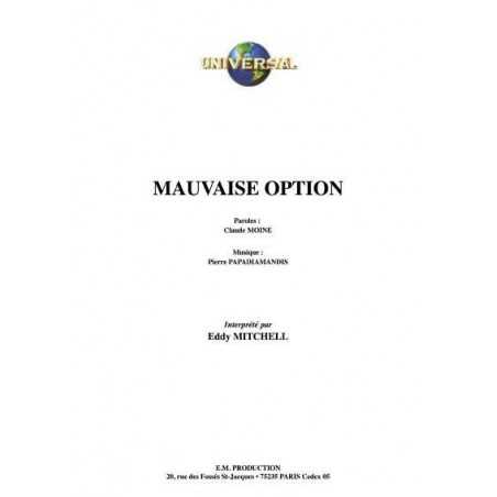 MAUVAISE OPTION