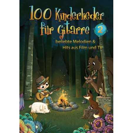 100 KINDERLIEDER FÜR GITARRE 2