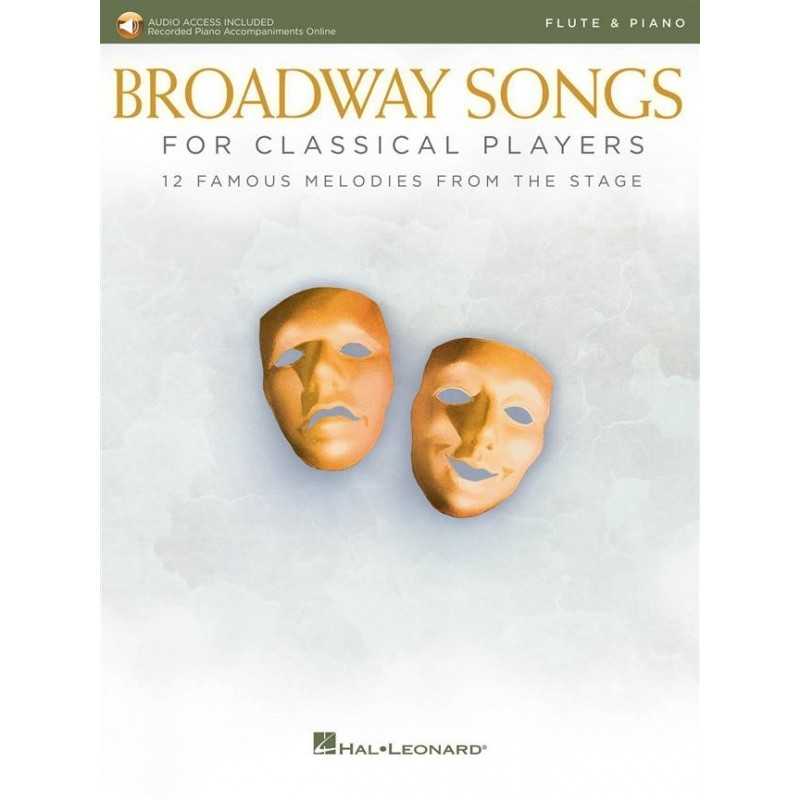 Partition BROADWAY SONGS FOR CLASSICAL PLAYERS - FLUTE