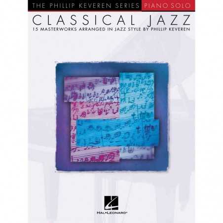 CLASSICAL JAZZ - 15 MASTERWORKS IN JAZZ STYLE