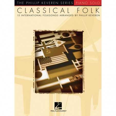 CLASSICAL FOLK - 15 INTERNATIONAL FOLKSONGS