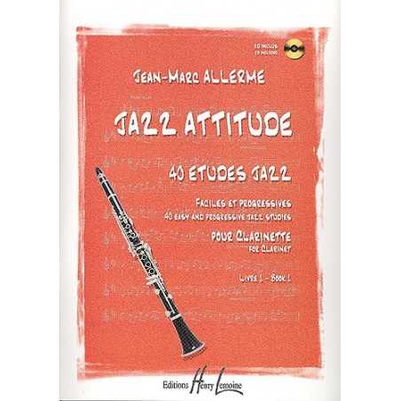 JAZZ ATTITUDE CLARINETTE VOL.1 (+CD)