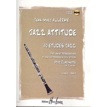 JAZZ ATTITUDE CLARINETTE VOL.2 (+ CD)