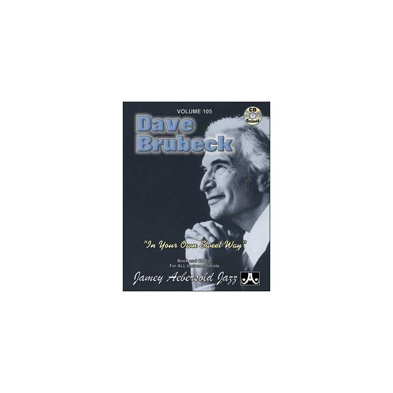 AEBERSOLD VOL.105 - DAVE BRUBECK IN YOUR OWN SWEET WAY (+CD)