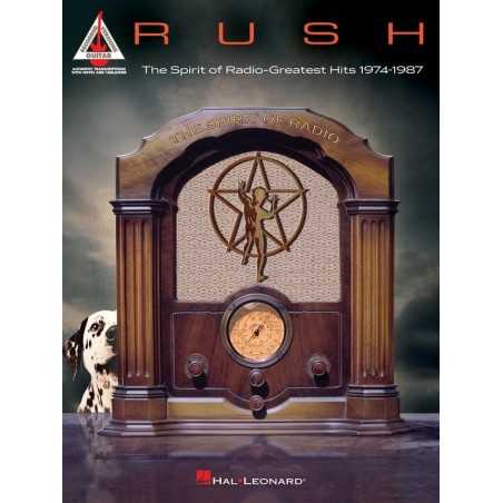 RUSH - THE SPIRIT OF RADIO : GREATEST HITS 1974-1987