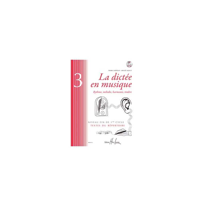 LA DICTÉE EN MUSIQUE VOL.3 - FIN DU 1ER CYCLE (+CD)