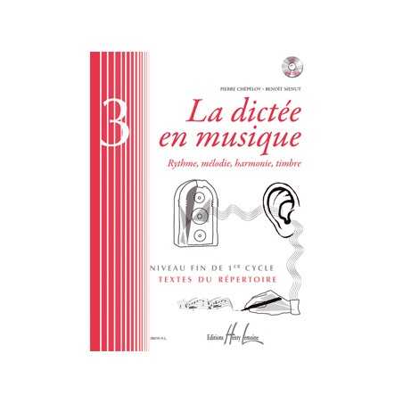 LA DICTÉE EN MUSIQUE VOL.3 - FIN DU 1ER CYCLE (+CD)