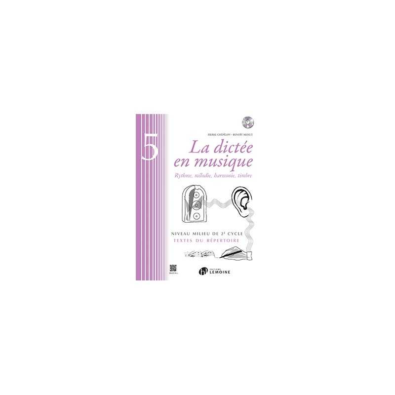 LA DICTÉE EN MUSIQUE VOL.5 - MILIEU 2ÈME CYCLE (+CD)