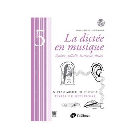 LA DICTÉE EN MUSIQUE VOL.5 - MILIEU 2ÈME CYCLE (+CD)