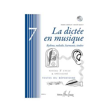 LA DICTÉE EN MUSIQUE VOL.7 - 3ÈME CYCLE (+CD)