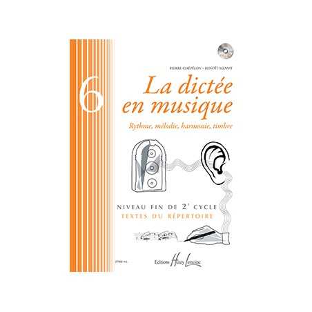 LA DICTÉE EN MUSIQUE VOL.6 - FIN DU 2EME CYCLE (+CD)