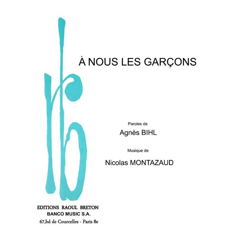 À NOUS LES GARÇONS